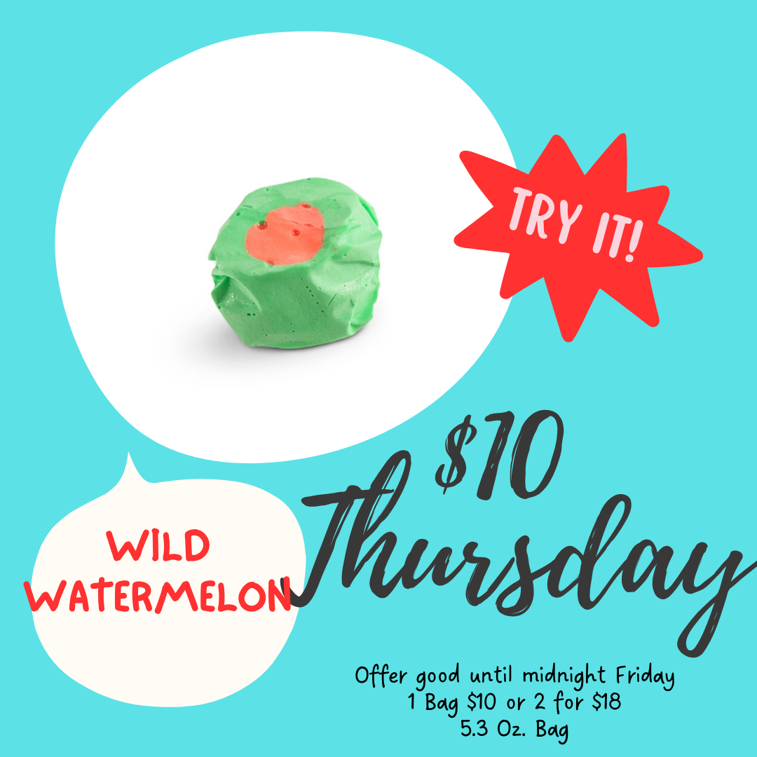 $10 Taffy Thursdays – This Week’s Flavor of the Week Wild Watermelon